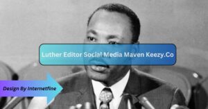 Luther Editor Social Media Maven Keezy.Co